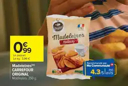 Carrefour Madeleines CARREFOUR ORIGINAL offre