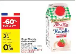 Carrefour Crème Fleurette de Normandie ELLE & VIRE offre