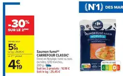 Carrefour Saumon fumé CARREFOUR CLASSIC' offre