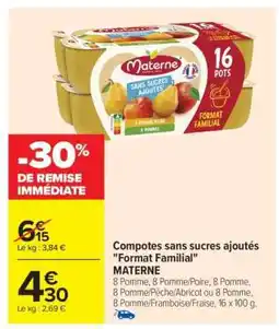 Carrefour Compotes sans sucres ajoutés Format Familial MATERNE offre