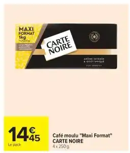 Carrefour Café moulu Maxi format CARTE NOIRE offre
