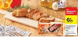 Carrefour Travers de porc sans os à la Provençale BIGARD offre