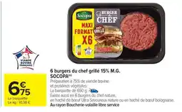 Carrefour 6 burgers du chef grillé 15% M.G. SOCOPA offre