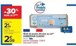 Carrefour Oeufs de poules élevées au sol Carrefour Classic offre