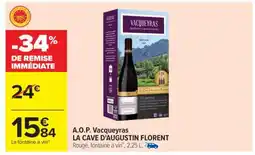 Carrefour A.O.P. Vacqueyras LA CAVE D'AUGUSTIN FLORENT offre