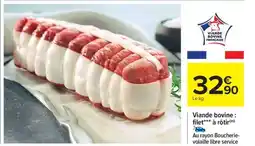 Carrefour Viande bovine : filet*** à rôtir offre
