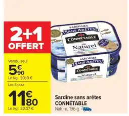 Carrefour Sardine sans arêtes CONNÉTABLE offre
