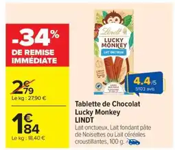 Carrefour TABLETTE DE CHOCOLAT LUCKY MONKEY “LINDT” offre
