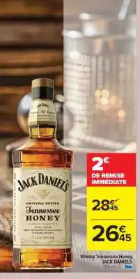 Carrefour Jack Daniel's Tennessee Honey offre