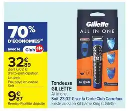 Carrefour TONDEUSE “GILLETTE” offre