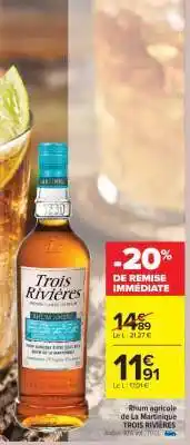 Carrefour Trois Rivières Rhum Ambré offre
