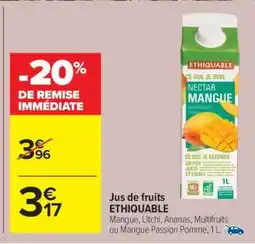 Carrefour Jus de fruits ETHIQUABLE offre