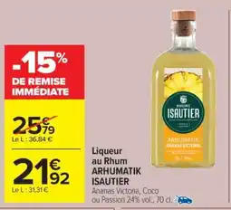Carrefour Liqueur au Rhum ARHUMATIK ISAUTIER offre