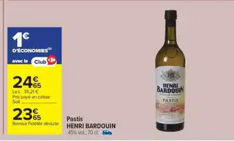 Carrefour Pastis Henri Bardouin offre