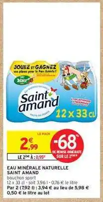 Intermarché Hyper Eau Minérale Naturelle Saint Amand offre