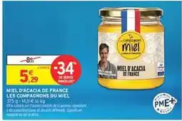 Intermarché Hyper Miel d'Acacia de France Les Compagnons du Miel offre