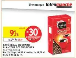 Intermarché Hyper Café Régal en Grains Planteur des Tropiques offre