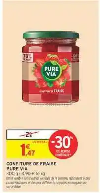 Intermarché Hyper Confiture de Fraise Pure Via offre