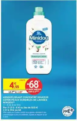Intermarché Hyper Minidou Assouplissant Concentré Douceur Coton offre