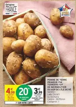 Intermarché Hyper Pomme de terre primeur ITM Terroirs IGP de Noirmoutier offre