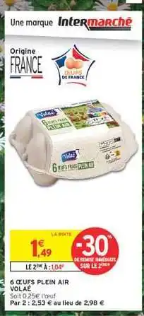 Intermarché Hyper 6 ŒUFS PLEIN AIR VOLAILLE offre