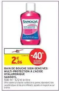 Intermarché Hyper Bain de Bouche Soin Gencives Multi-Protection à l'Acide Hyaluronique Sanogyl offre