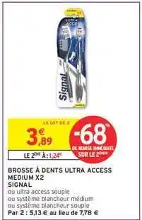 Intermarché Hyper Brosse à dents Ultra Access Medium x2 offre
