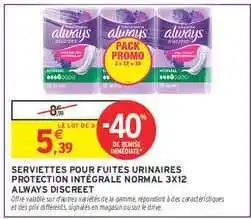 Intermarché Hyper Always Discreet Protection Intégrale Normal 3x12 offre