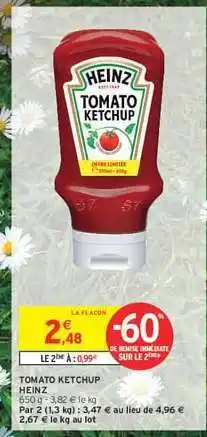 Intermarché Hyper HEINZ Tomato ketchup offre