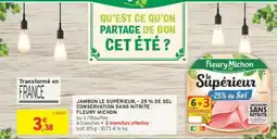 Intermarché Express Jambon Le Supérieur -25% de Sel offre