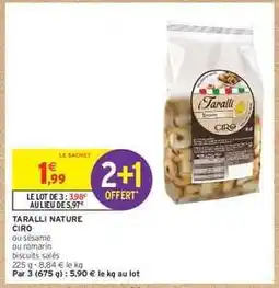 Intermarché Express TARALLI NATURE CIRO offre