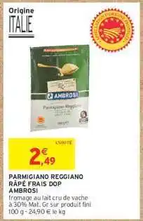 Intermarché Express PARMIGIANO REGGIANO RÂPÉ FRAIS DOP AMBROSI offre