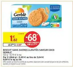 Intermarché Express BISCUIT SANS SUCRES AJOUTÉS SAVEUR COCO GERBLÉ offre
