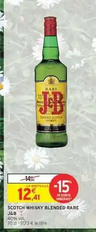 Intermarché Express Scotch Whisky Blended Rare J&B offre