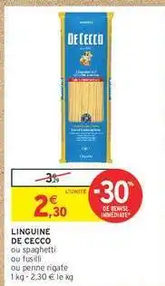 Intermarché Contact LINGUINE DE CECCO offre