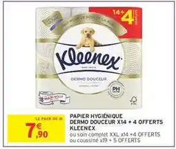 Intermarché Contact PAPIER HYGIÉNIQUE DERMO DOUCEUR X14 + 4 OFFERTS KLEENEX offre