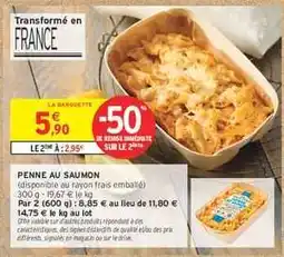 Intermarché Penne au Saumon offre