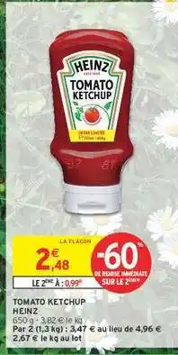 Intermarché Contact Tomato Ketchup Heinz offre