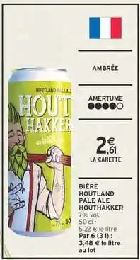 Intermarché BIÈRE HOUTLAND PALE ALE HOUTHAAKKER offre