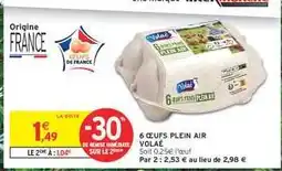 Intermarché 6 ŒUFS PLEIN AIR VOLAIL offre