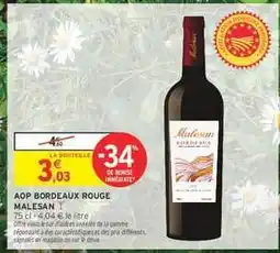 Intermarché AOP BORDEAUX ROUGE MALESAN T offre