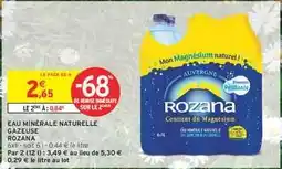Intermarché Eau Minérale Naturelle Gazeuse 'Rozana' offre