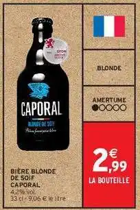 Intermarché BIÈRE BLONDE DE SOIF CAPORAL offre