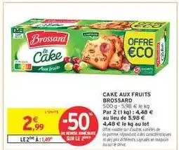 Intermarché Cake aux fruits Brossard offre