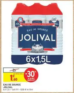 Intermarché EAU DE SOURCE JOLIVAL offre
