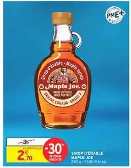 Intermarché Sirop D'erable Maple Joe offre