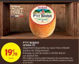 Intermarché P'tit Basque Istara offre