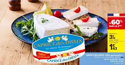 Carrefour Market Caprice des dieux offre gourmande offre