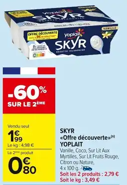 Carrefour Market Skyr offre découverte yoplait offre
