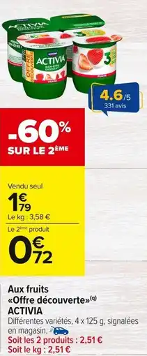 Carrefour Market Aux fruits offre découverte activia offre